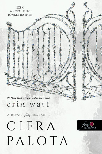 Erin Watt: Cifra palota (A Royal család 3.)