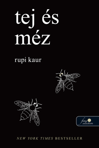 Rupi Kaur: Tej és méz