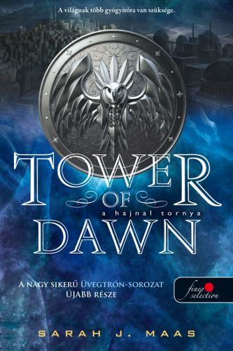 Sarah J. Maas: Tower of Dawn – A hajnal tornya (Üvegtrón 6.)