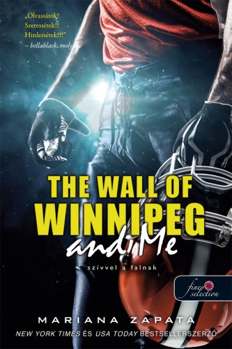 Mariana Zapata: The Wall of Winnipeg and Me – Szívvel a falnak Önállóan is olvasható!