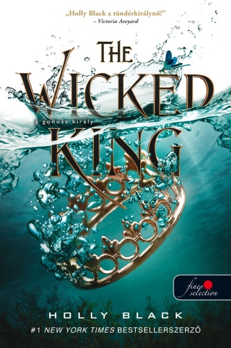 The Wicked King – A gonosz király (A levegő népe 2.)