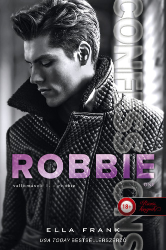 Ella Frank: Vallomások – Robbie (Confessions 1.)