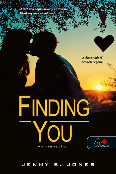 Jenny B. Jones: Finding You – Ott rám találsz