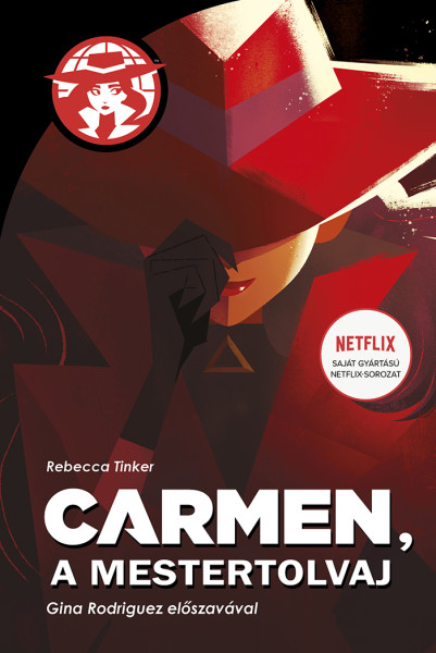 Rebecca Tinker: Carmen, a mestertolvaj
