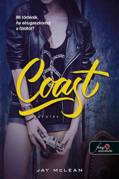 Jay McLean: Coast – Gurulás (Lebegés 2.)