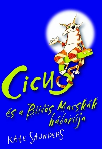 Cicus és a Büdös Macskák háborúja