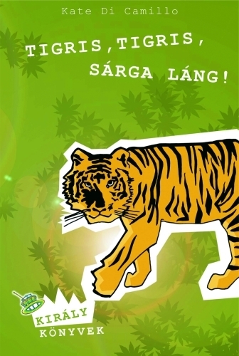 Tigris, tigris, sárga láng