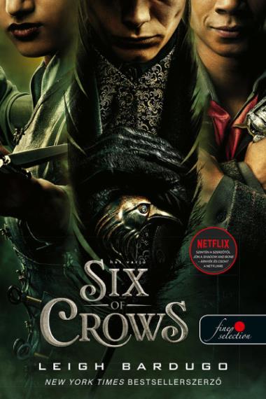 Six of Crows – Hat varjú (VP filmes) (Hat varjú 1.)