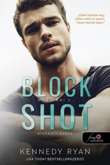 Block Shot – Blokkolt dobás (Dobd rá! 2.) Önállóan is olvasható!