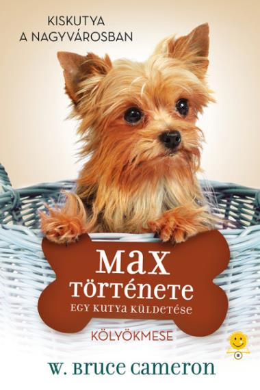 Egy kutya küldetése- Max története