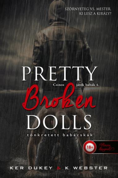 Pretty Broken Dolls – Tönkretett babácskák (Csinos játék babák 4.)