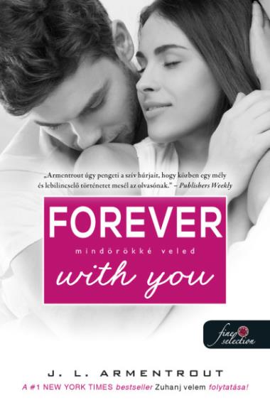 Forever with You – Mindörökké veled (Várok rád 5.) Önállóan is olvasható!