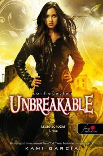 Unbreakable - Törhetetlen (Légió sorozat 1.)