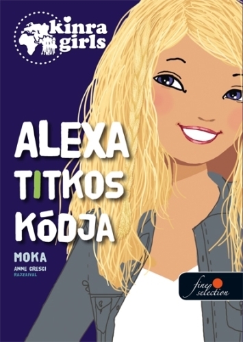 Kinra Girls -  Alexa titkos kódja