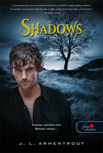 Shadows – Árnyak (Luxen 0.5)