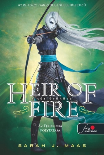 Heir of Fire – A tűz örököse (Üvegtrón 3.)
