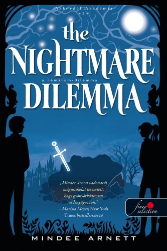 The Nightmare D. – A Rémálom-dilemma (Akkordél Akadémia 2.)