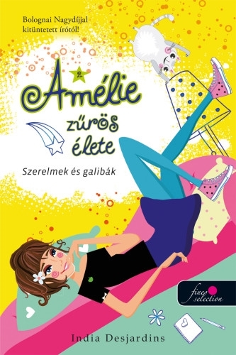 Szerelmek és galibák (Amélie zűrös élete 2.)