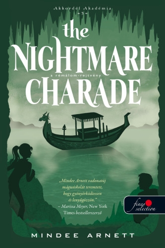 The Nightmare Charade – A Rémálom-rejtvény (Akkordél Akadémia 3.)