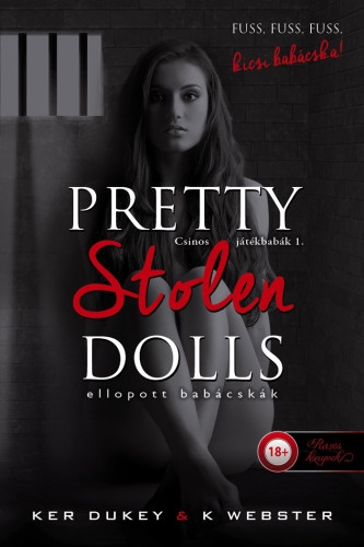 Pretty Stolen Dolls – Ellopott babácskák (Csinos játék babák 1.)