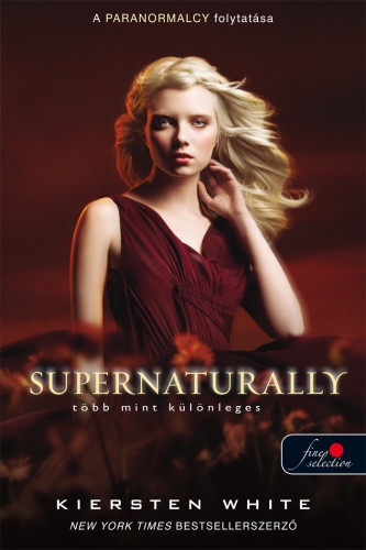 Supernaturally - Több mint különleges (Természetfölötti 2.)