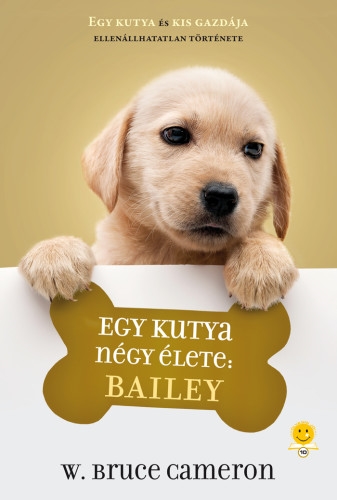 Egy kutya négy élete – Bailey