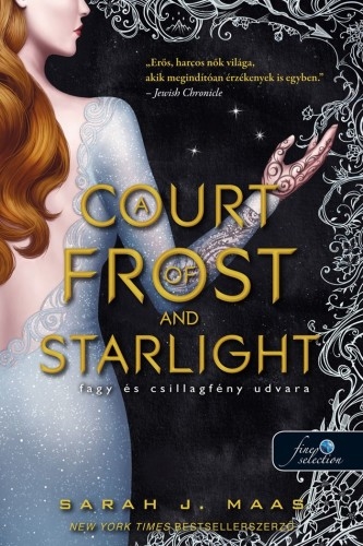 A Court of Frost and Starlight – Fagy és csillagfény udvara (Tüskék és rózsák udvara 4.)