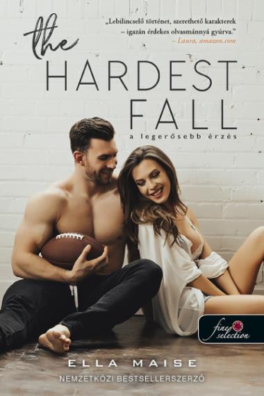 The Hardest Fall – A legerősebb érzés