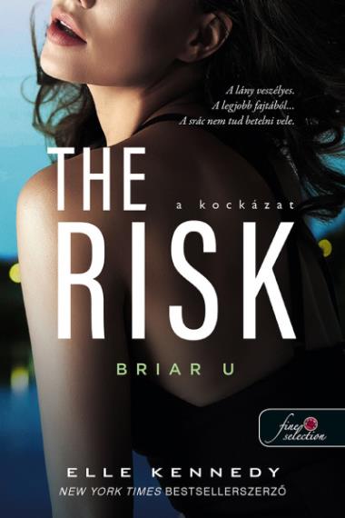 The Risk – A kockázat (Briar U 2.) Önállóan is olvasható!
