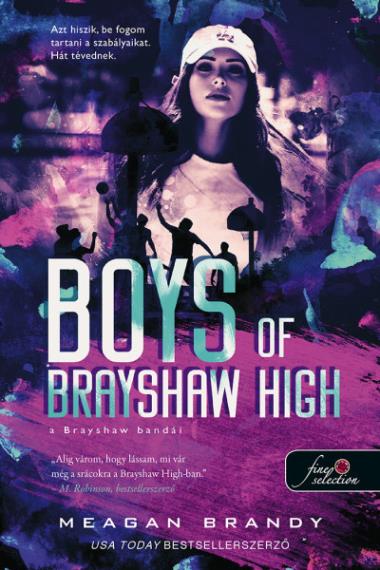 Boys of Brayshaw High – A Brayshaw bandái (A banda 1.)