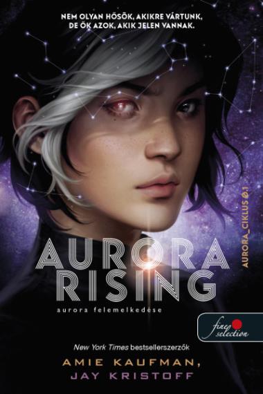 Aurora Rising – Aurora felemelkedése (Aurora-ciklus 1.)