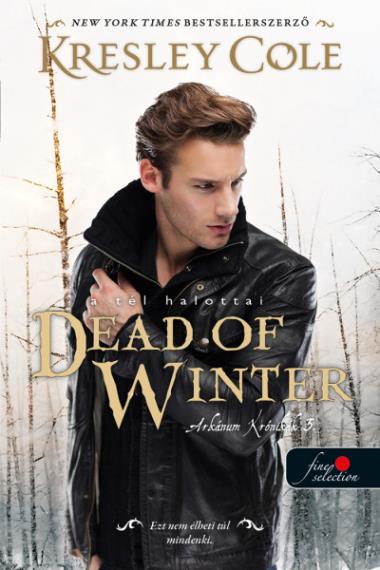 Dead of Winter – A tél halottai (Az Arkánum Krónikák 3.)