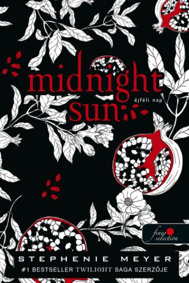 Midnight Sun – Éjféli nap (Exkluzív kiadás, egyedi borítóval!)