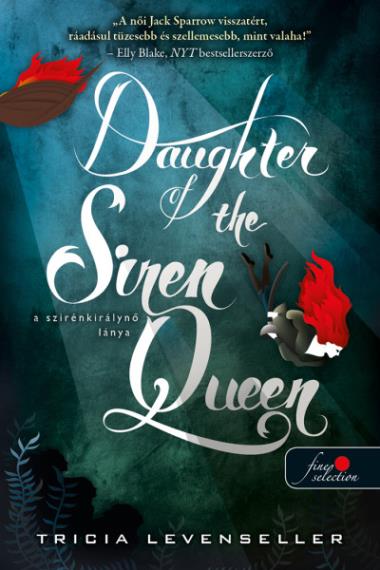 Daughter of the Siren Queen – A szirénkirálynő lánya (A kalózkirály lánya 2.)