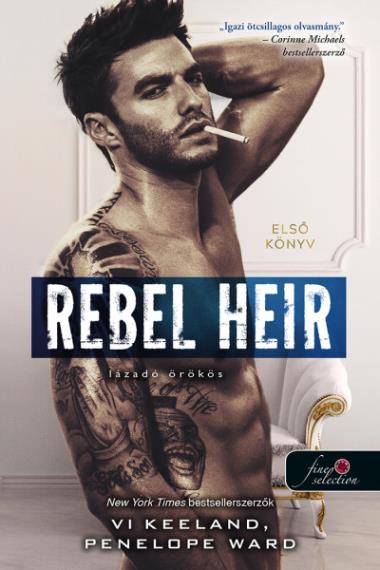 Rebel Heir – Lázadó örökös (Rush 1.)