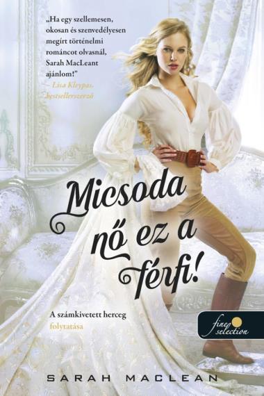 Micsoda nő ez a férfi! (A szerencsejáték szabályai 4.)